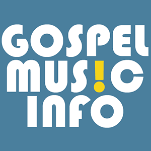 GOSPEL MUS!C INFO